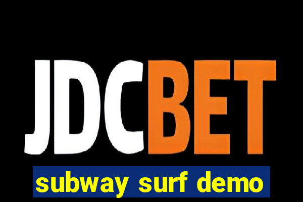 subway surf demo